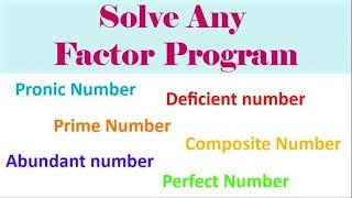 Solve any Factor Program in 10 minutes