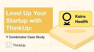 Kairo Health: ThinkUp Walkthrough