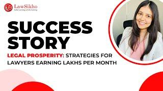 #legal Prosperity: #strategies for #lawyers Earning Lakhs Per Month | #lawsikho | Abhyuday Agarwal