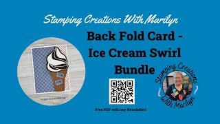 Back Fold Card with the Ice Cream Swirl Bundle