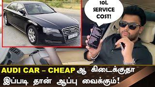 கசப்பான உண்மை Used Audi A8 owner shares one year ownership experienceReality exposed!