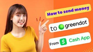 HOW TO SEND MONEY TO GREENDOT ACCOUNT FROM CASHAPP 2024! (FULL GUIDE)