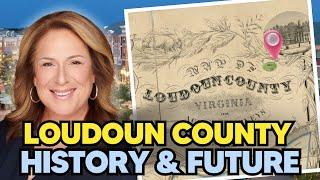 Exploring Loudoun County's Historical Roots and Future Vision