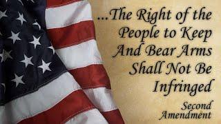 Right To Keep And Bear Arms Shall Not Be Infringed - 2nd Amendment