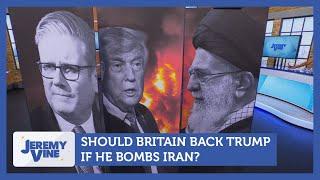 "We have to back Trump, we have to back our ally" | Jeremy Vine