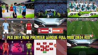 PES 2017 New premier league Full Mod 2024 aio
