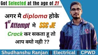 SSC JE 2022 Topper || 21 की Age मे Selection || Sudhanshu Ranjan's Strategy | Diploma & 1st Attempt