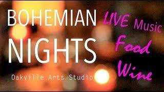 Bohemian Nights at the Oakville Arts Studio