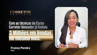 Francy Pereira - PA, Usando as técnicas do Curso CV ja fechou 3 Milhões em Vendas no mesmo Mês.