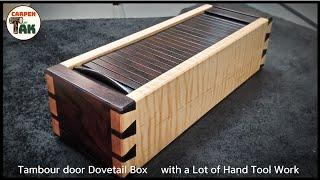  Completed with 60 hours of effort and focus / Making a handmade dovetail box / Woodworking