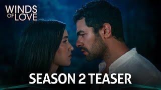 Rüzgarlı Tepe 2. Sezon 1. Tanıtım | Winds of Love Season 2 Teaser 1 