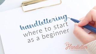 Handlettering: Where to start as an absolute beginner | How To Handletter