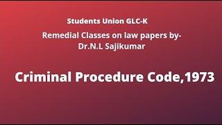 Lecture on Criminal Procedure Code, 1973