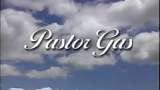 The Original Farting Preacher aka Pastor Gas ( full version )