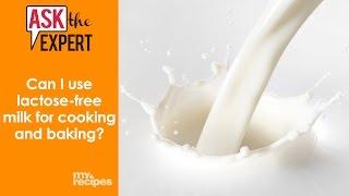 Can I Use Lactose-Free Milk for Cooking and Baking? | Ask the Expert