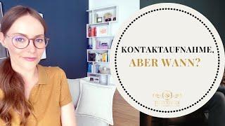 Wann soll ich wieder Kontakt aufnehmen? | Steffi Kessler