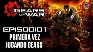 Gears Of War - Parte 1 - Primera vez jugando gears - Vesperal Games