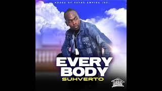 Suhverto - Everybody (Officail Audio)