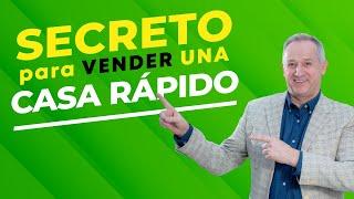 El Secreto para Vender una Casa Rápido. La Mejor Técnica de Venta Inmobiliaria
