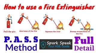 How to use a fire extinguisher l PASS Method for using fire extinguisher l Spark Speak