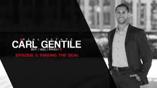 Real Estate Investing - Find the Deals with Carl Gentile