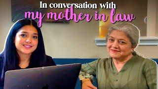 In conversation with my Mother-in-law !