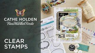 Cathe Holden Flea Market Finds Clear Stamps