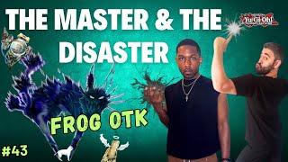 This Frog OTK Deck Got 3rd at a YCS! | Yugioh Edison Format | The Master & the Disaster Ep43