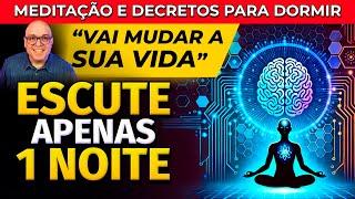 MEDITAÇÃO PARA DORMIR - DECRETOS HIPNÓTICOS PARA MUDAR DE VIDA