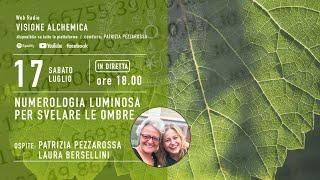 PATRIZIA PEZZAROSSA E LAURA BERSELLINI - NUMEROLOGIA LUMINOSA PER ILLUMINARE LE OMBRE