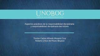 Conferencia: Aspectos prácticos de la responsabilidad disciplinaria del notario