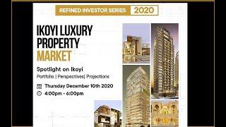 IKOYI LUXURY PROPERTY MARKET 2020