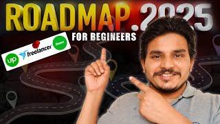 The FREELANCING Roadmap For Beginners, 2025 | Full Course