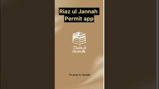 Nusuk app I Riaz ul Jannah I Registration #umrah2024 #madina