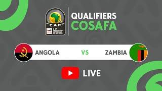 Angola vs. Zambia - COSAFA #AFCONU17 Qualifiers