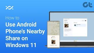 How to Use Android Phone's Quick Share on Windows 11 | Transfer Files Between Android and Windows!
