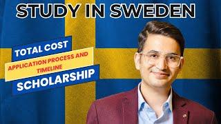 Sweden Study Visa | Study in Sweden 2024/2025 | Complete Process with TIMELINE and Total Cost