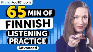 Practice Your Finnish Listening Skills in 65 Minutes | For Advanced Learners