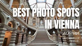 Best Photo Spots In Vienna | Vienna | Austria | Things To Do In Vienna | Vienna Travel Guide