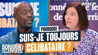 Pourquoi suis-je toujours célibataire ? - Bonjour chez vous ! - Freddy KOYAMBA