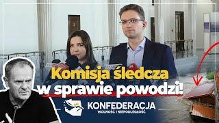 Komisja śledcza ds. zaniedbań związanych z powodzią!