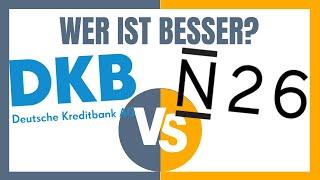 DKB vs N26 (2025) Welches Konto ist besser?