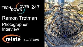 Tech Down Over 247: Ramon Trotman Is Back! - Photographer Interview