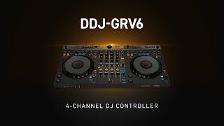 Introducing the DDJ-GRV6 4-channel DJ controller