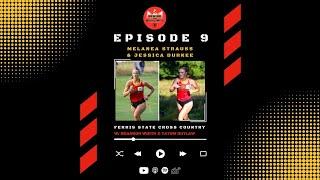 Behind the Bulldogs EP 9 - Cross Country's Melanea Strauss & Jessica Durkee