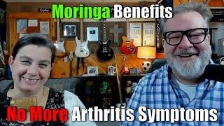 MORINGA Benefits No More Arthritis Symptoms