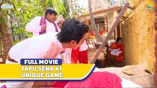 Tapu Sena Unique Holi Games! | FULL MOVIE | Taarak Mehta Ka Ooltah Chashmah