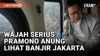 Naik Helikopter, Pramono Anung Pantau Banjir Jakarta | Liputan6