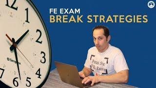 FE Exam Break Strategy: How to Pace Yourself and Finish Strong