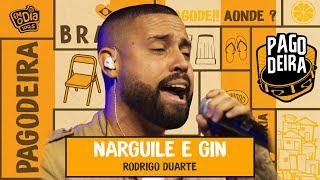 Rodrigo Duarte - Narguile e Gin (Ao Vivo na Pagodeira)